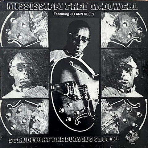 Mississippi Fred McDowell | Standing at the Burying Ground (Live) | Album