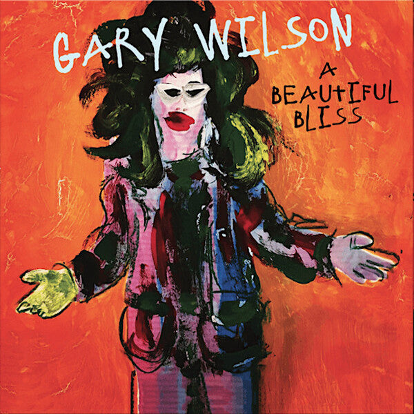 Gary Wilson | A Beautiful Bliss | Album