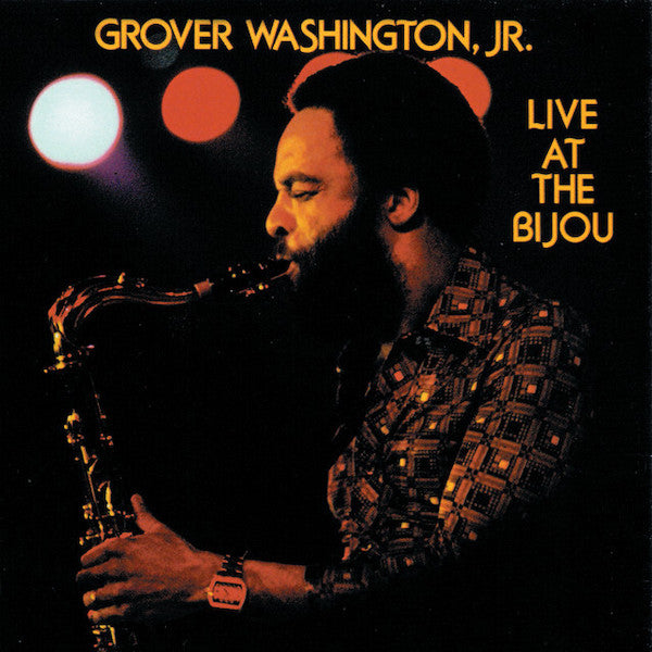 Grover Washington Jr | En concert au Bijou | Album