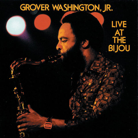 Grover Washington Jr | Live at the Bijou | Album