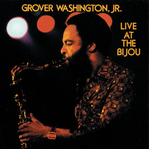 Grover Washington Jr | En concert au Bijou | Album