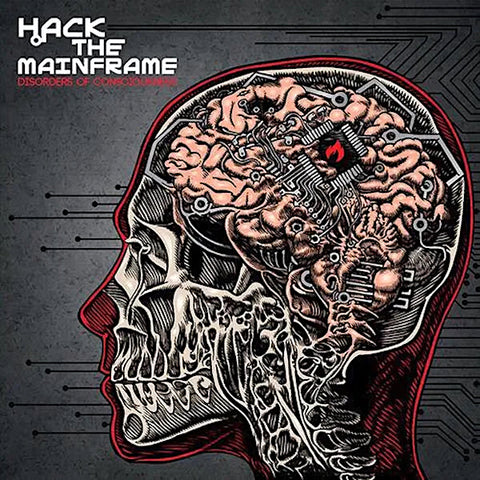 Hack the Mainframe | Disorders of Consciousness | Album