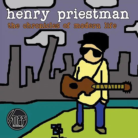 Henry Priestman | The Chronicles of Modern Life | Album