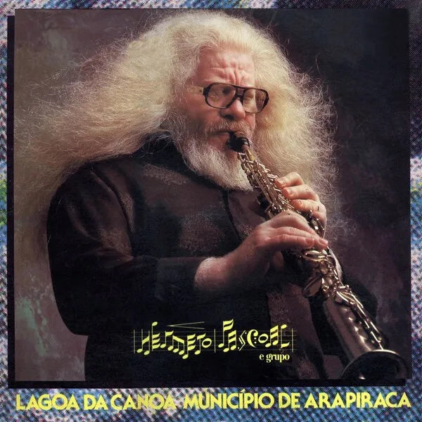 Hermeto Pascoal | Lagoa da Canoa, município de Arapiraca | Album