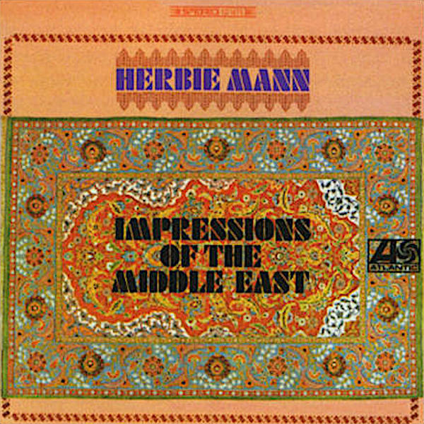 Herbie Mann | Impressions of the Middle East | Album