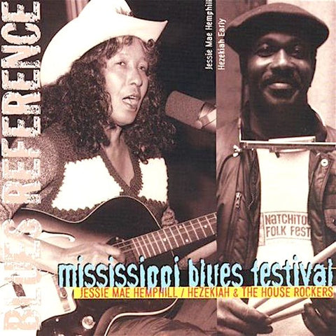 Jessie Mae Hemphill | Mississippi Blues Festival | Album