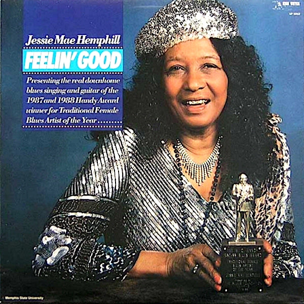 Jessie Mae Hemphill | Feelin' Good | Album