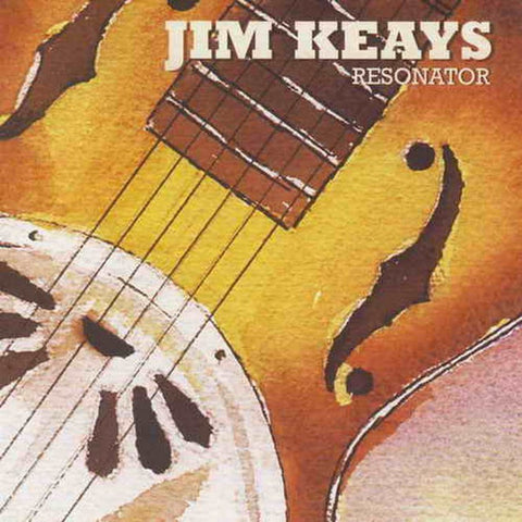 Jim Keays | Resonator | Album