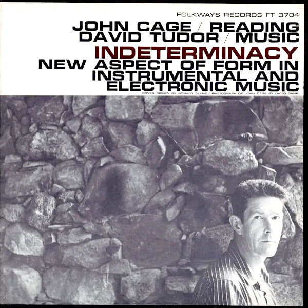 John Cage | Indétermination : nouvel aspect de la forme dans la musique instrumentale et électronique | Album