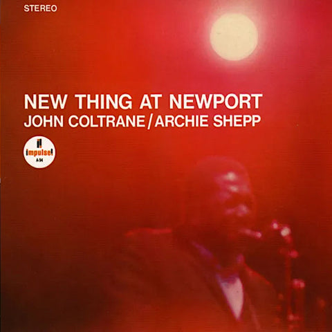 Archie Shepp | New Thing at Newport (w/ John Coiltrane) | Album