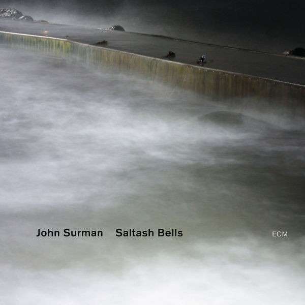 John Surman | Cloches de sel | Album