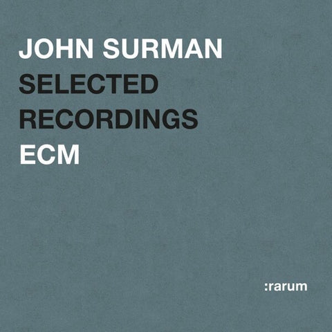 John Surman | Selected Recordings: rareum XIII (Comp.) | Album