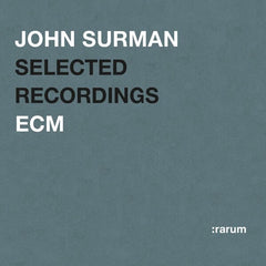 John Surman | Enregistrements sélectionnés : rareum XIII (Comp.) | Album