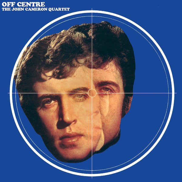 John Cameron | Off Centre w/ John Cameron Quartet | Album