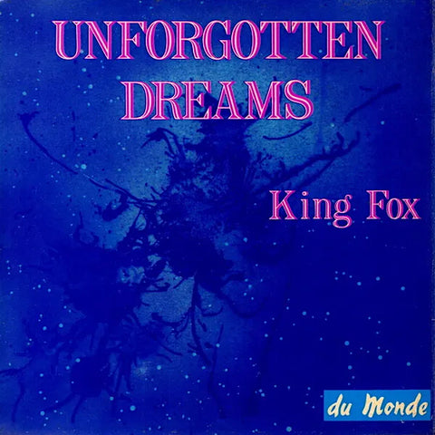 King Fox | Unforgotten Dreams (EP) | Album