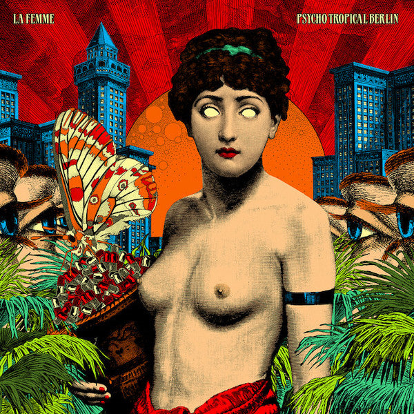 La Femme | Berlin psychotropical | Album