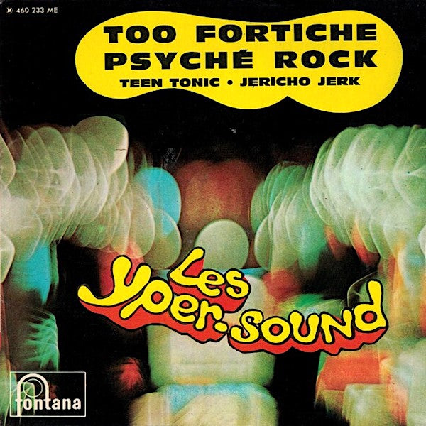 Les Yper-Sound | Too Fortiche Psyché Rock (EP) | Album