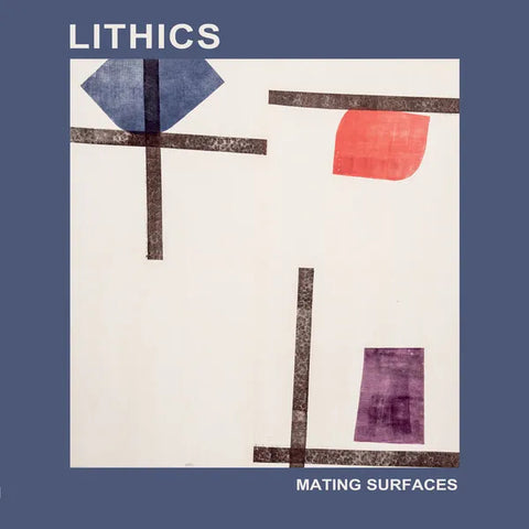 Lithics | Mating Surfaces | Album