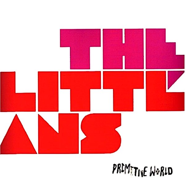 The Littl'ans | Primitive World | Album