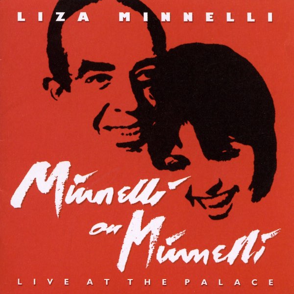 Liza Minnelli | Minnelli sur Minnelli (Live) | Album