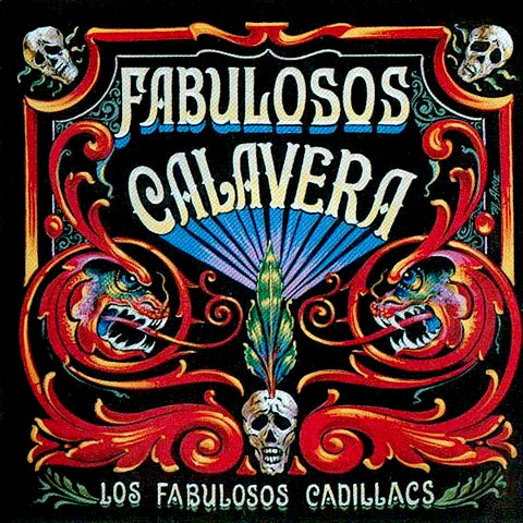 Los Fabulosos Cadillacs | Fabulosos calavera | Album