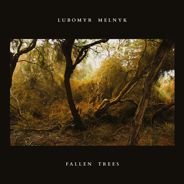 Lubomyr Melnyk | Fallen Trees | Album