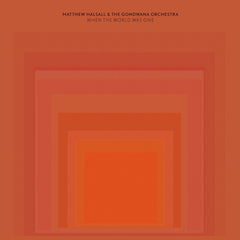 Matthew Halsall | Quand le monde était un | Album