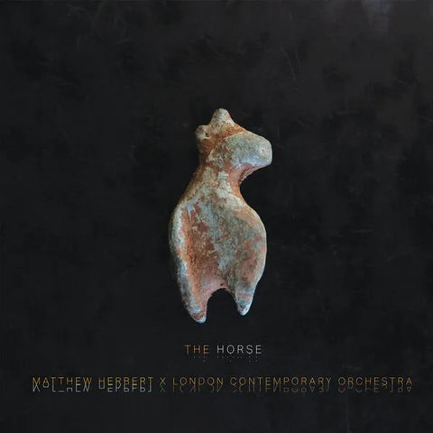 Matthew Herbert | The Horse (w/ London Contemporary Orchestra) | Album