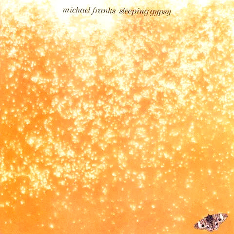 Michael Franks | Sleeping Gypsy | Album