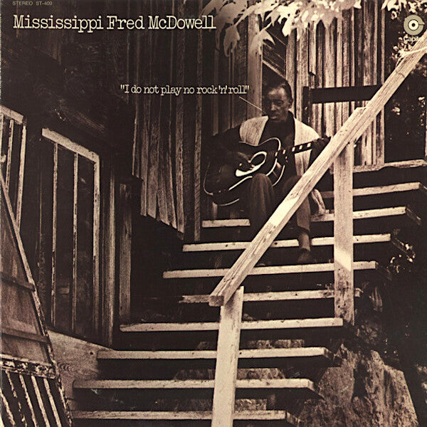 Mississippi Fred McDowell | I Do Not Play No Rock 'n' Roll | Album