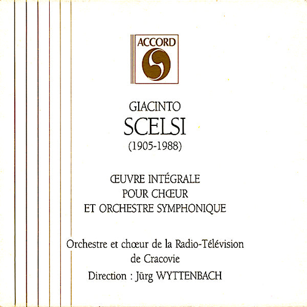 Giacinto Scelsi | Œuvre intégrale pour chœur et orchestre symphonique (w/ Jürg Wyttenbach) | Album