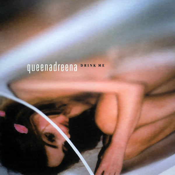 Queenadreena | Drink Me | Album