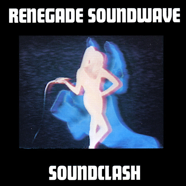 Renegade Soundwave | Soundclash | Album