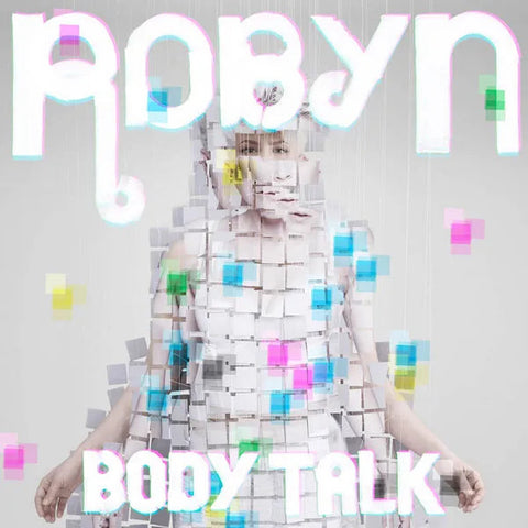 Robyn | Body Talk | Album