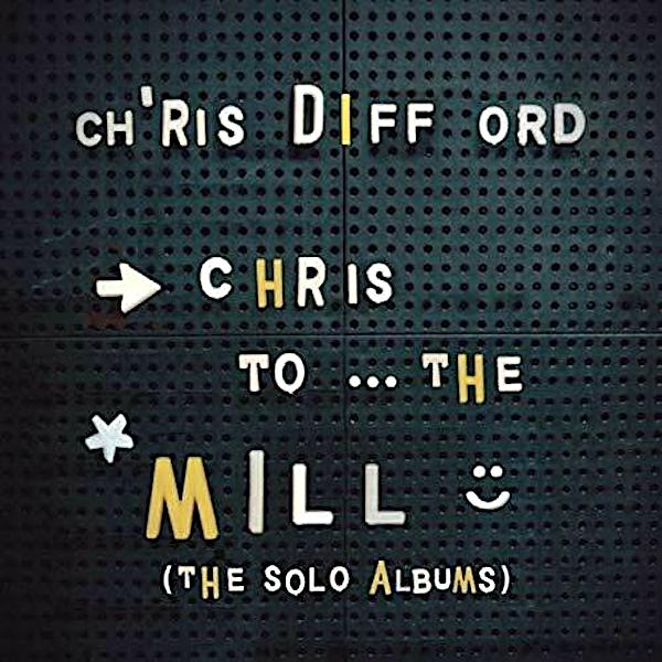 Chris Difford | Chris to the Mill: The Solo Albums | Album