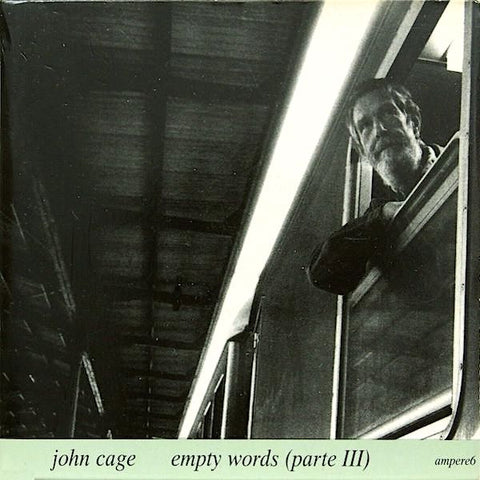 John Cage | Paroles vides Partie III | Album