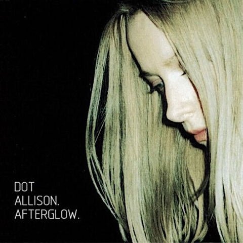 Dot Allison | Afterglow | Album