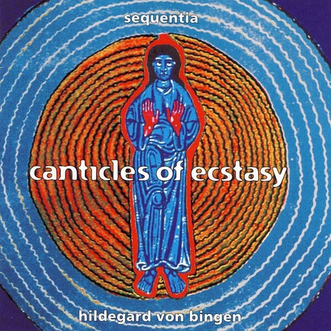 Hildegard von Bingen | Canticles of Ecstacy (w/ Sequentia) | Album