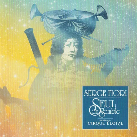 Serge Fiori | Seul Ensemble | Album