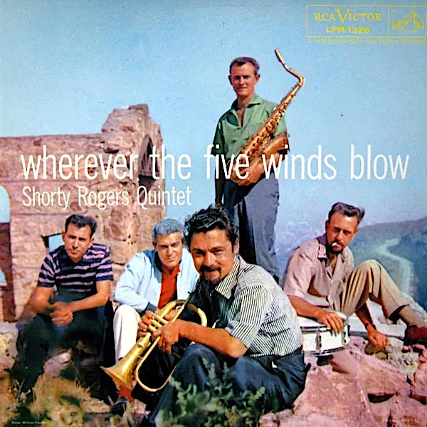 Shorty Rogers | Wherever the Five Winds Blow | Album