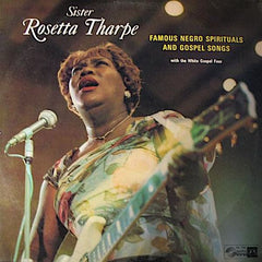 Sœur Rosetta Tharpe | Célèbres chants spirituels et gospel | Album