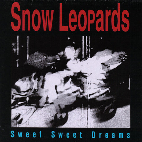 Snow Leopards | Sweet Sweet Dreams | Album