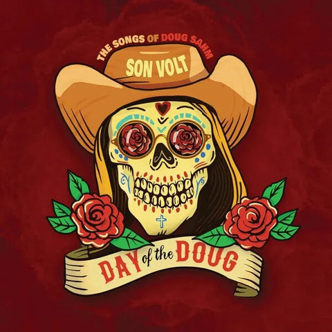 Son Volt | Day of the Doug (The Songs of Doug Sahm) | Album