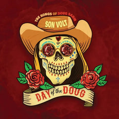 Son Volt | ダグの日 (ダグ・サームの歌) | アルバム