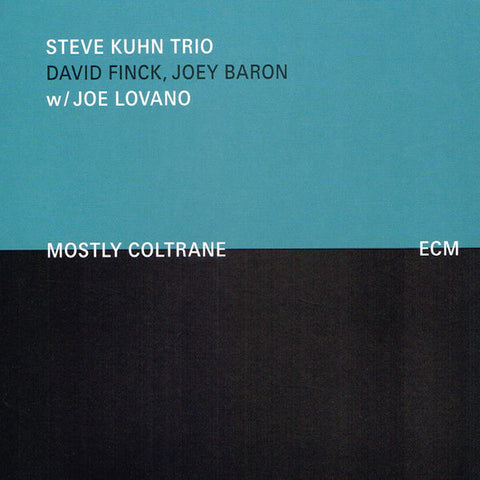 Steve Kuhn | Mostly Coltrane (w/ Joe Lovano) | Album