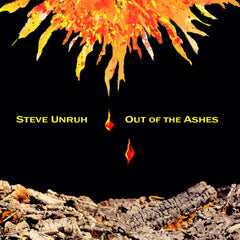 Steve Unruh | Out of the Ashes | Album