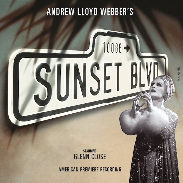 Andrew Lloyd Webber | Sunset Boulevard (w/ Broadway Cast) | Album