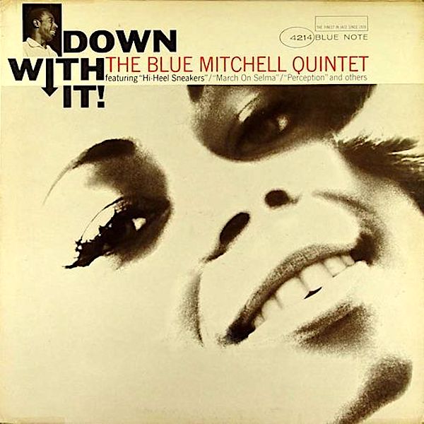 Blue Mitchell | Down With It! | Album