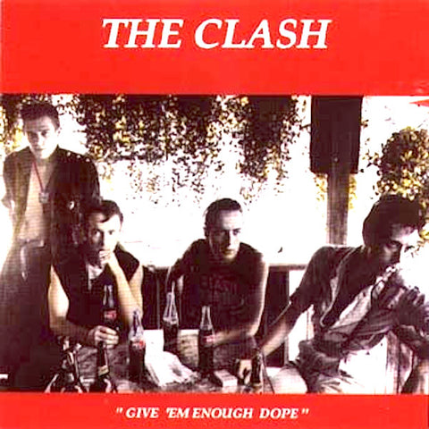 The Clash | Give 'em Enough Dope (Bootleg) | Album