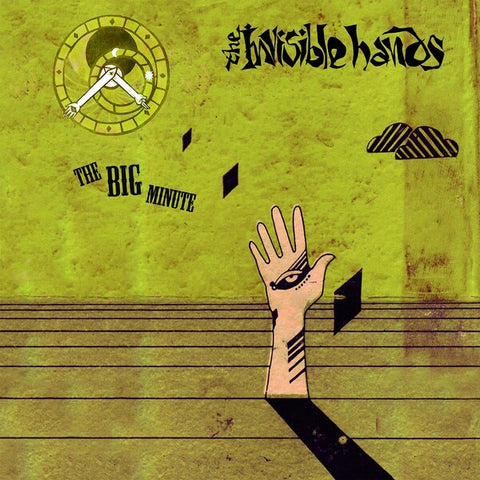 The Invisible Hands | The Big Minute | Album